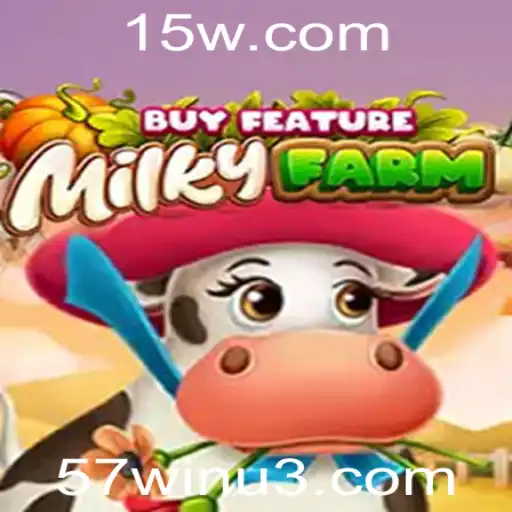 57win | Explorando o Fascinante Jogo MilkyFarmBuyFeature