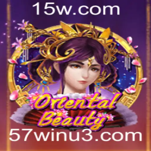 57win | Explorando o Mundo Cativante de OrientalBeauty: Um Guia Completo